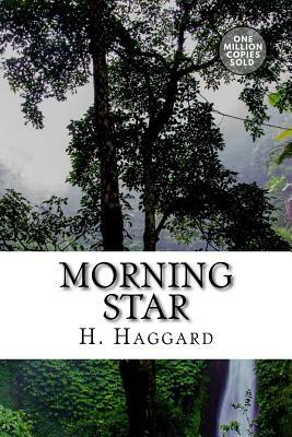 Morning Star by H. Rider Haggard