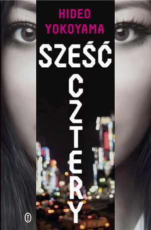 Sześć Cztery by Łukasz Małecki, Hideo Yokoyama