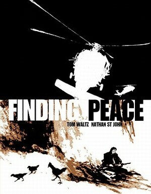 Finding Peace by Tom Waltz, Nathan St. John
