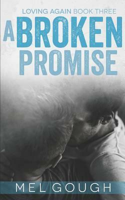 A Broken Promise by Mel Gough