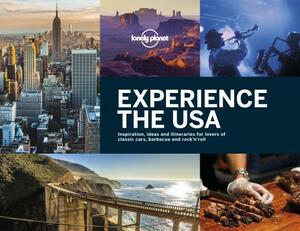 Lonely Planet Experience USA by Mark Andrew, Amy C. Balfour, Lonely Planet