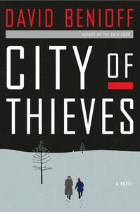 City of Thieves by David Benioff