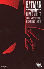 Batman: Ensimmäinen vuosi by Frank Miller