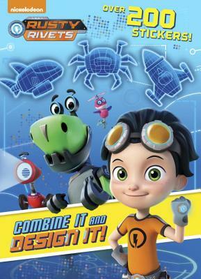 Combine It and Design It! (Rusty Rivets) by Golden Books