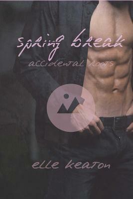 Spring Break by Elle Keaton