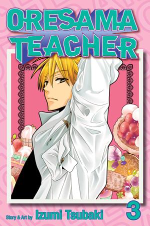 Oresama Teacher, Vol. 3 by Izumi Tsubaki