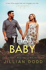 That Baby by Jillian Dodd