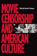 MOVIE CENSORSHIP by Francis G. Couvares