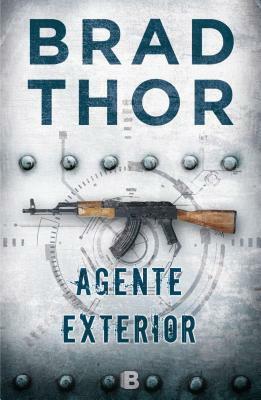 Agente Exterior/ Foreign Agent by Brad Thor