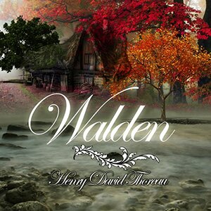 Walden by Henry David Thoreau