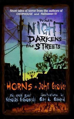 When Night Darkens the Streets by John Grover, Nicholas Grabowsky