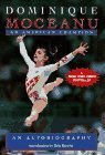 Dominique Moceanu: an American Champion by Dominique Moceanu