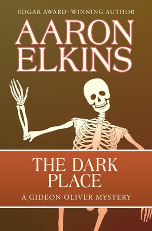 The Dark Place by Aaron Elkins