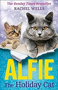 Alfie the Holiday Cat by Rachel Wells