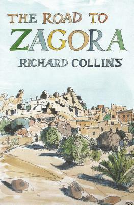 The Road to Zagora by Richard Collins