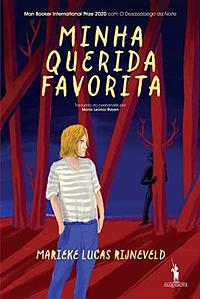 Minha Querida Favorita by Lucas Rijneveld, Lucas Rijneveld