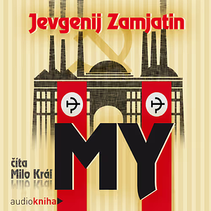 My by Yevgeny Zamyatin