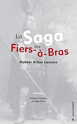 La Saga des fiers-à-bras by Halldór Laxness