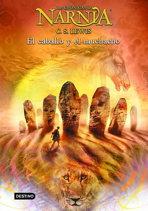 El Caballo y el muchacho EPB by C.S. Lewis, Pauline Baynes