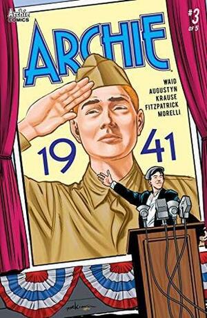 Archie: 1941 #3 by Kelly Fitzpatrick, Brian Augustyn, Mark Waid