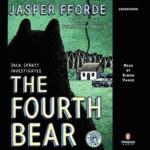 The Fourth Bear by Jasper Fforde