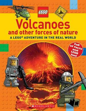 Volcanoes and Other Forces of Nature (Lego Nonfiction): A Lego Adventure in the Real World by Penelope Arlon