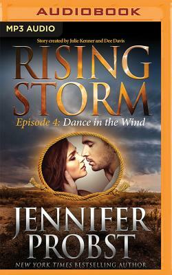Dance in the Wind by Jennifer Probst