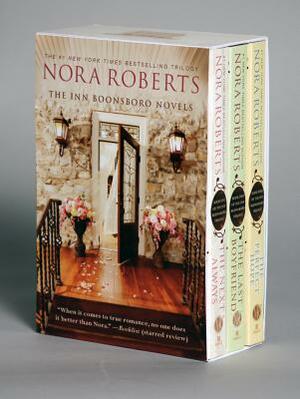 Nora Roberts Boonsboro Trilogy Boxed Set by Nora Roberts