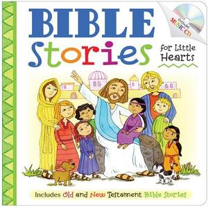 Bible Stories for Little Hearts by Kim Mitzo Thompson, Karen Mitzo Hilderbrand