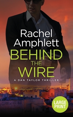 Behind the Wire by Rachel Amphlett