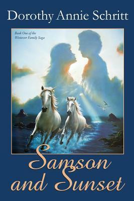 Samson And Sunset by Dorothy Annie Schritt
