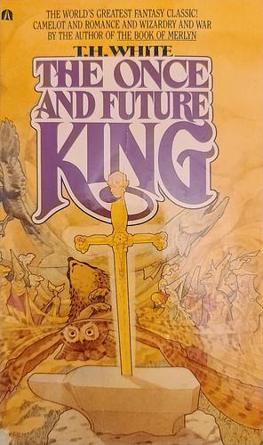 The Once and Future King by T.H. White