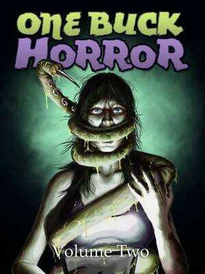 One Buck Horror: Volume Two by Christopher Hawkins