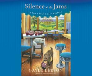 Silence of the Jams by Gayle Leeson