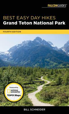 Best Easy Day Hikes Grand Teton National Park by Bill Schneider