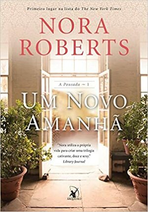 Um Novo Amanhã by Nora Roberts