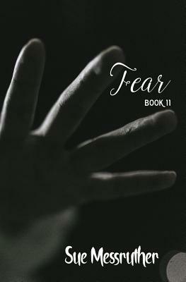 Fear by Sue Messruther
