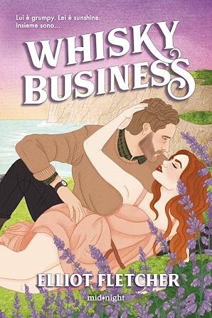 Whisky Business by Elliot Fletcher