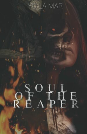 Soul of The Reaper by YD La Mar