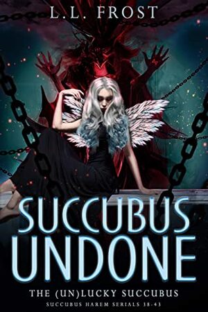 Succubus Undone (The by L.L. Frost