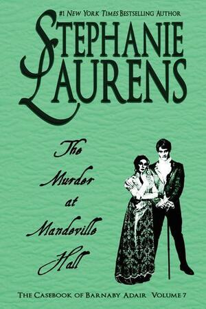 The Murder at Mandeville Hall by Stephanie Laurens