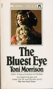 The Bluest Eye by Toni Morrison