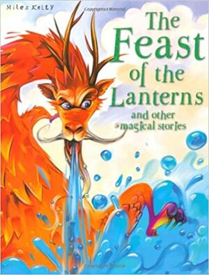 The Feast of the Lanterns and Other Stories by Belinda Gallagher