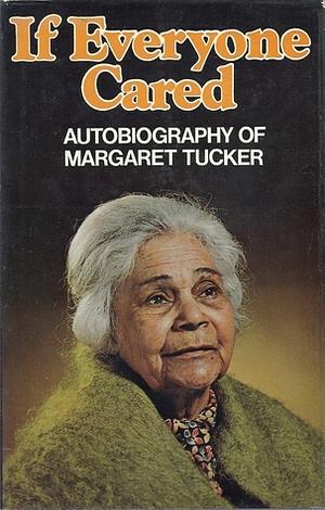 If everyone cared by Margaret Tucker