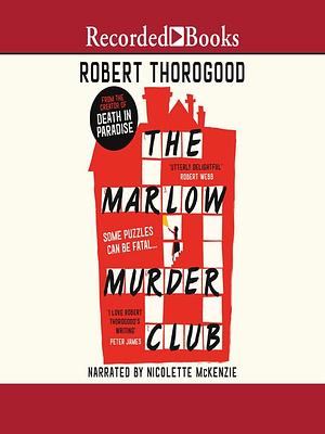 The Marlow Murder Club by Robert Thorogood