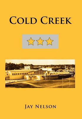 Cold Creek by Jay Nelson