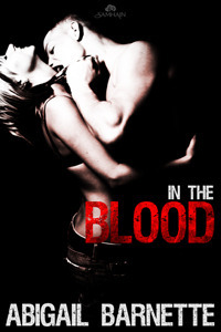 In the Blood by Abigail Barnette