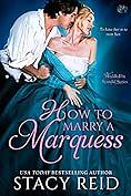 How to Marry a Marquess by Stacy Reid