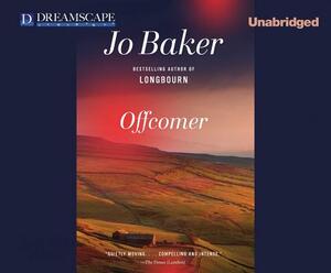 Offcomer by Jo Baker