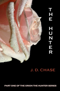 The Hunter by J.D. Chase